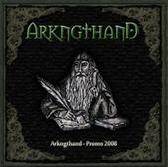 Arkngthand : Promo 2008 Arkngthand : Promo 2008